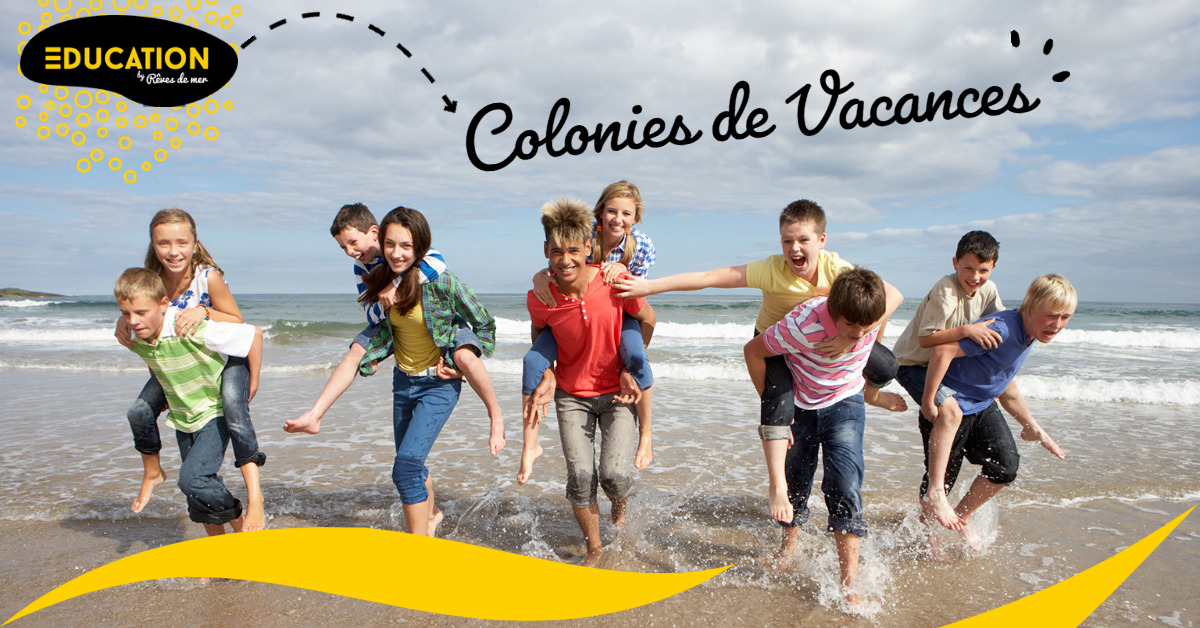 Film Sur Les Colonie De Vacances Colonies de vacances - Education - Rêves de mer
